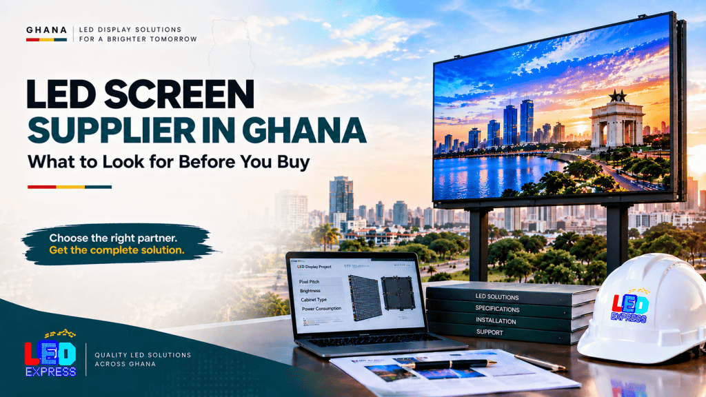 LED screen supplier in Ghana exposed by LED Express.